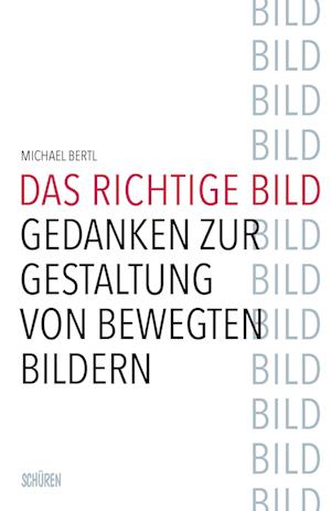 Cover for Michael Bertl · Das richtige Bild (Paperback Book) (2021)