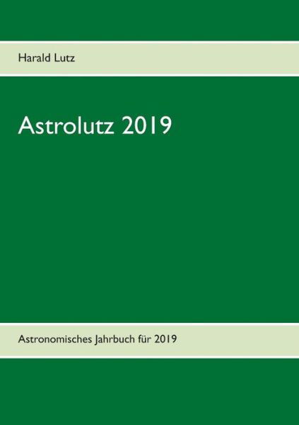 Cover for Lutz · Astrolutz 2019 (Buch) (2018)