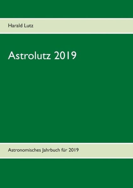 Cover for Lutz · Astrolutz 2019 (Book) (2018)