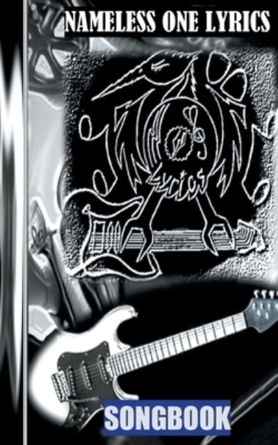 Cover for Nameless One · Nameless One Lyrics (Paperback Book) (2021)