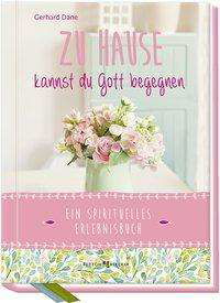 Cover for Dane · Zu Hause kannst du Gott begegnen (Book)