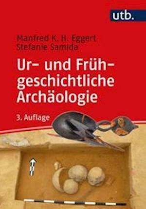 Cover for Manfred K. H. Eggert · Ur- und Frühgeschichtliche Archäologie (Taschenbuch) (2022)