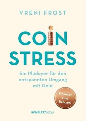 Cover for Vreni Frost · Coin Stress (Book) (2022)