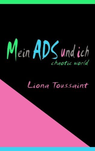 Cover for Liona Toussaint · Mein Ads Und Ich (Paperback Book) [German edition] (2009)