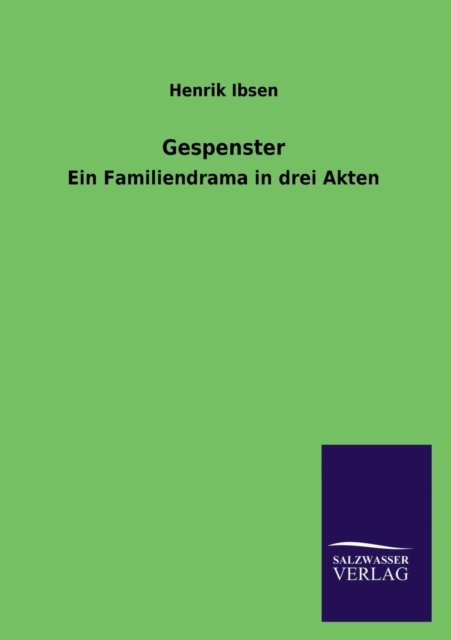 Cover for Henrik Johan Ibsen · Gespenster (Paperback Bog) [German edition] (2013)