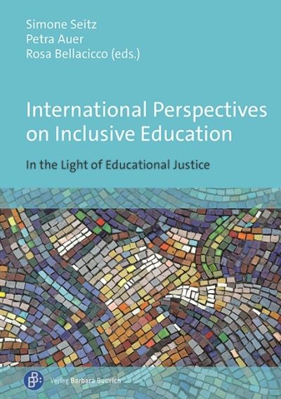 Cover for International Perspectives on Inclusive Education: In the Light of Educational Justice (Paperback Book) (2023)