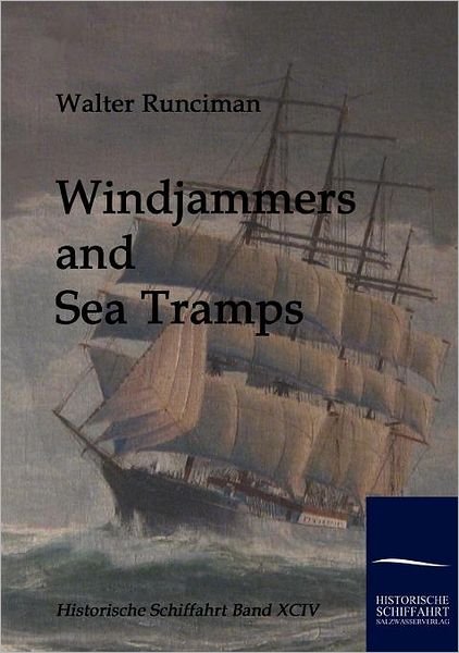 Cover for Walter Runciman · Windjammers and Sea Tramps (Paperback Book) (2009)