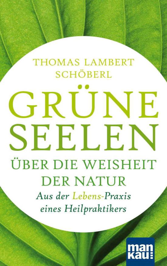 Cover for Schöberl · Grüne Seelen. Über die Weishei (Book)