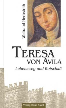 Cover for Waltraud Herbstrith · Teresa von Avila (Hardcover Book) (2007)