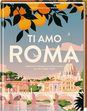 Cover for Lisa Nieschlag · Ti amo Roma (Book) (2023)