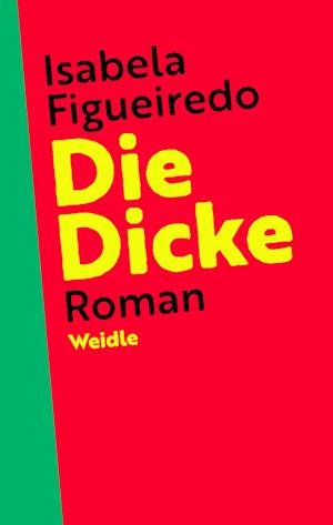 Cover for Figueiredo · Die Dicke (Bog)