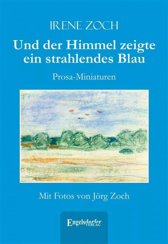 Cover for Zoch · Und der Himmel zeigte ein strahlen (Buch)