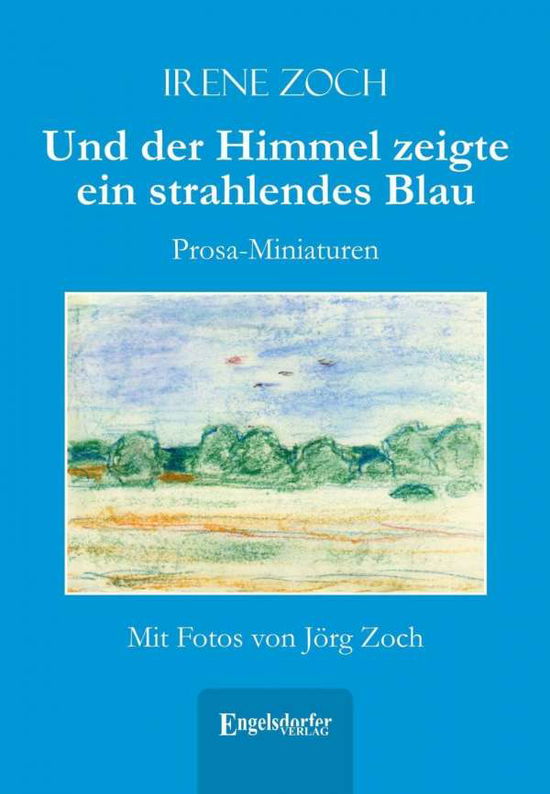 Cover for Zoch · Und der Himmel zeigte ein strahlen (Buch)