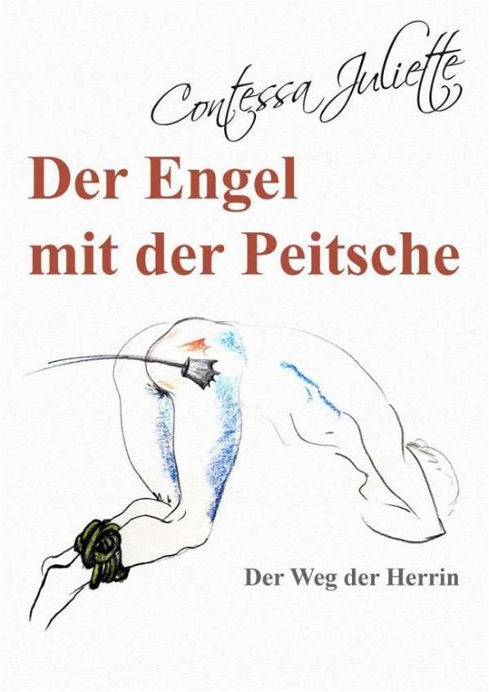 Cover for Juliette · Der Engel mit der Peitsche (Bok)