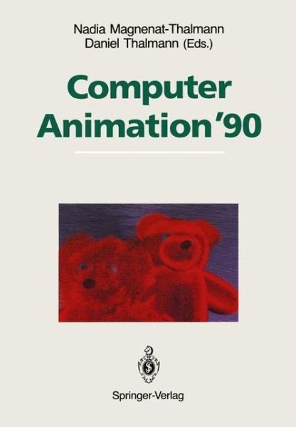 Cover for Nadia Magnenat-thalmann · Computer Animation '90 (Paperback Book) [Softcover reprint of the original 1st ed. 1990 edition] (2011)
