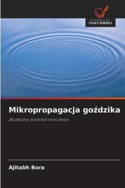 Cover for Ajitabh Bora · Mikropropagacja go?dzika (Paperback Book) (2021)