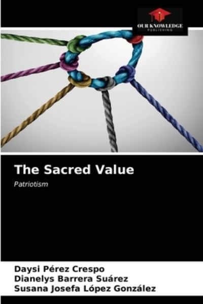 Cover for Daysi Perez Crespo · The Sacred Value (Paperback Book) (2021)