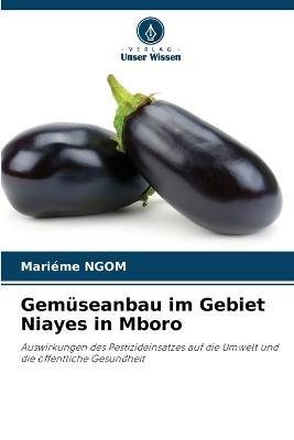Cover for Marieme Ngom · Gemuseanbau im Gebiet Niayes in Mboro (Paperback Book) (2023)