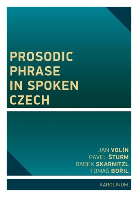 Cover for Jan Volin · Prosodic Phrase in Spoken Czech (Paperback Book) (2025)