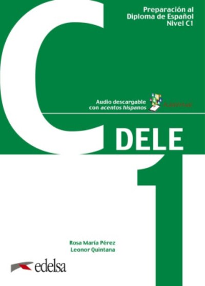 Cover for Leonor Quintana · Preparacion DELE: Libro + audio descargable - C1 (2019 edition) (Paperback Book) (2019)