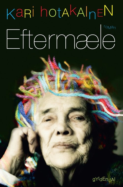 Cover for Kari Hotakainen · Eftermæle (Sewn Spine Book) [1th edição] (2011)