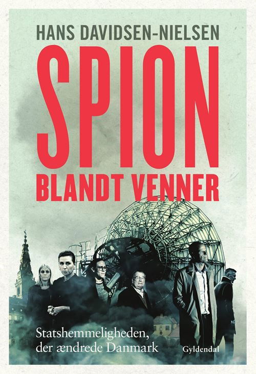 Cover for Hans Davidsen-Nielsen · Spion blandt venner (Sewn Spine Book) [1st edition] (2022)