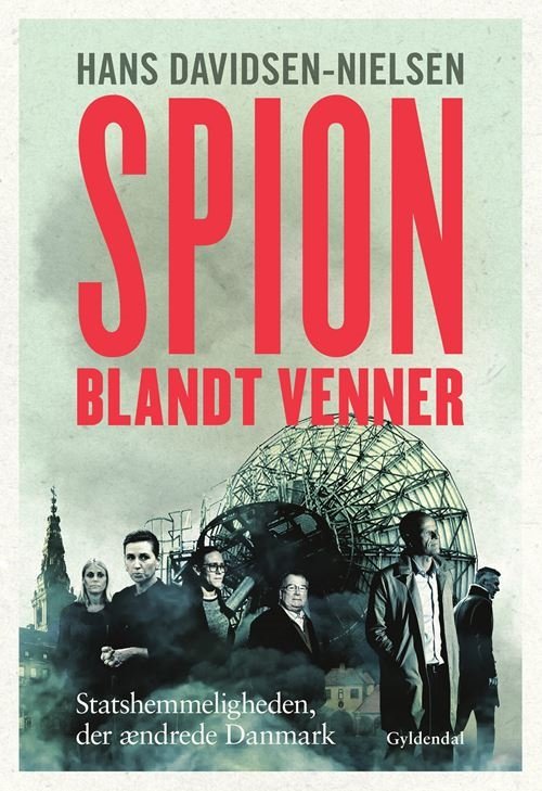 Cover for Hans Davidsen-Nielsen · Spion blandt venner (Heftet bok) [1. utgave] (2022)