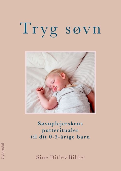 Cover for Sine Ditlev Bihlet · Tryg søvn (Sewn Spine Book) [1st edition] (2022)
