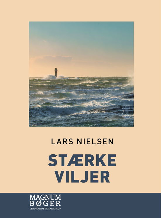 Cover for Lars Nielsen · Stærke viljer (Storskrift) (Bound Book) [1st edition] (2023)