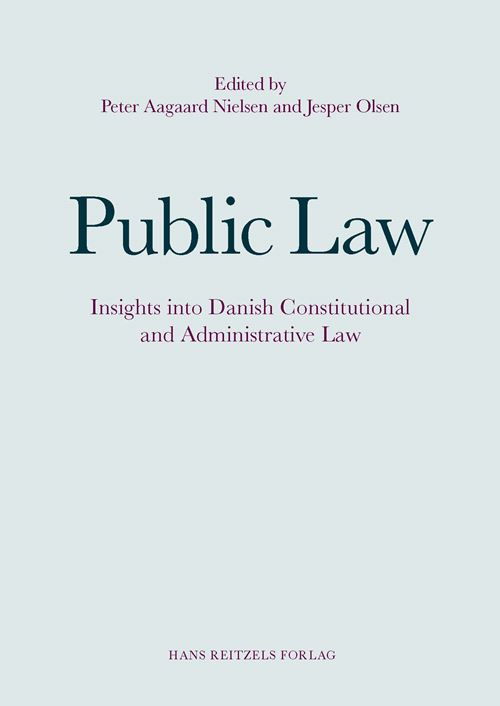 Peter Munk Christiansen; Jørgen Albæk Jensen; Dorthe Pedersen; Flemming Juul Christiansen; Henrik Palmer Olsen; Thomas Gammeltoft-Hansen; Mikael Rask Madsen; Bettina Lemann Kristiansen; Jonas Christoffersen; Ulla Neergaard; Sarah Scott Ford; Henrik Anders · Public Law (Sewn Spine Book) [1.º edición] (2022)