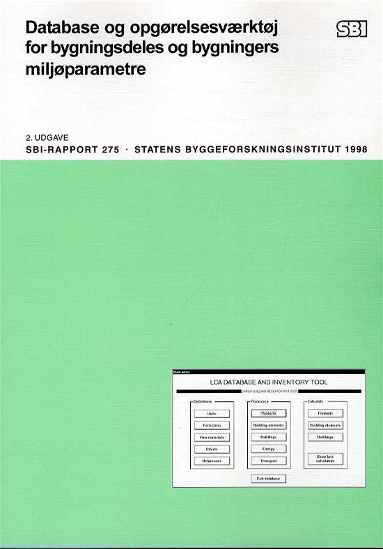Cover for Ebbe Holleris Petersen · SBi-rapport 275: Database og opgørelsesværktøj for bygningsdeles og bygningers miljøparametre (Sewn Spine Book) [1.º edición] (1998)
