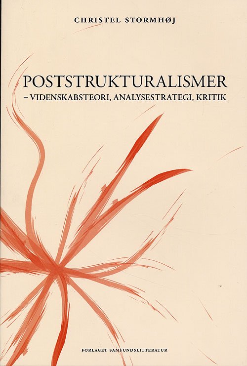 Cover for Christel Stormhøj · Poststrukturalismer (Sewn Spine Book) [1th edição] (2006)