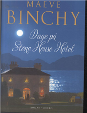 Cover for Maeve Binchy · Dage på Stone House Hotel, spb (Sewn Spine Book) [2. Painos] (2014)