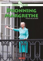 Cover for Thomas Meloni Rønn · Mega Klog: Dronning Margrethe (Innbunden bok) [1. utgave] (2018)