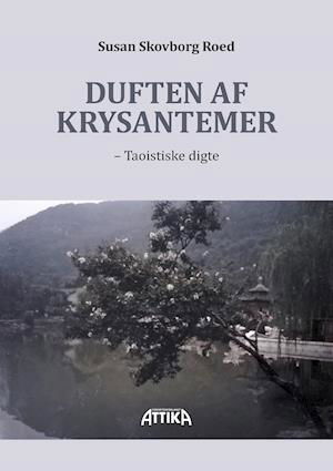 Cover for Susan Skovborg Roed · Duften af krysantemer (Paperback Book) [1th edição] (2021)