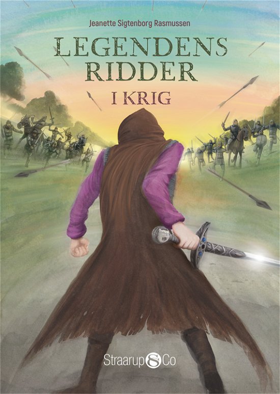 Cover for Jeanette Sigtenborg Rasmussen · Legendens Ridder: Legendens Ridder - I krig (Taschenbuch) [1. Ausgabe] (2021)