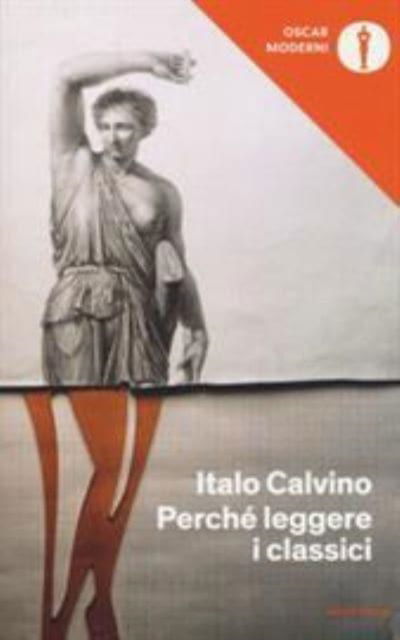 Perche leggere i classici - Italo Calvino - Gadżety - Mondadori - 9788804682981 - 7 września 2017