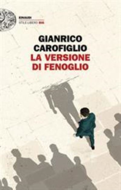 Cover for Gianrico Carofiglio · La Versione Di Fenoglio (Book) (2019)