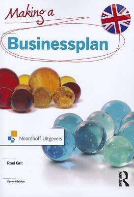 Cover for Roel Grit · Making a Business Plan - Routledge-Noordhoff International Editions (Paperback Book) (2012)