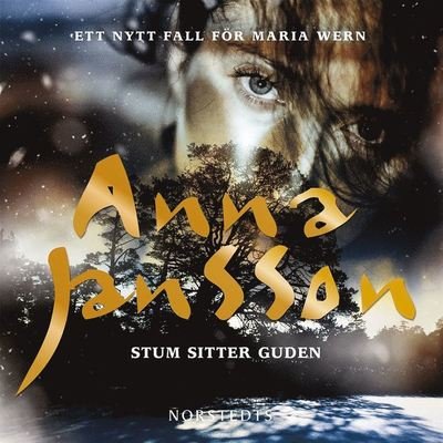 Cover for Anna Jansson · Maria Wern: Stum sitter guden (Lydbok (MP3)) (2020)