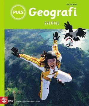 Cover for Ingrid Åsgård Katarina Olsson · PULS Geografi 4-6 Sverige Grundbok, tredje upplagan (Hardcover Book) (2011)