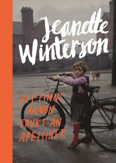 Cover for Jeanette Winterson · Det finns annan frukt än apelsiner (Inbunden Bok) (2015)