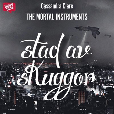 Cover for Cassandra Clare · The Mortal Instruments: Stad av skuggor (Lydbok (MP3)) (2014)