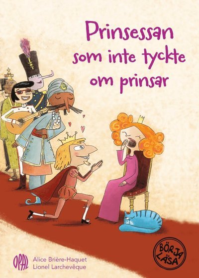 Cover for Alice Brière-Haquet · Prinsessan som inte tyckte om prinsar (Gebundesens Buch) (2023)