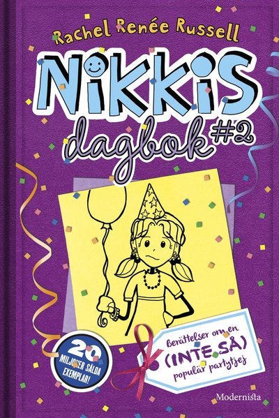 Cover for Rachel Renée Russell · Nikkis dagbok: Nikkis dagbok #2 : berättelser om en (inte så) populär partytjej (Gebundesens Buch) (2014)