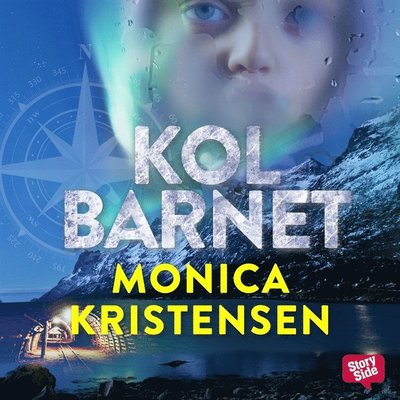 Cover for Monica Kristensen · Svalbard: Kolbarnet (Hörbok (MP3)) (2015)