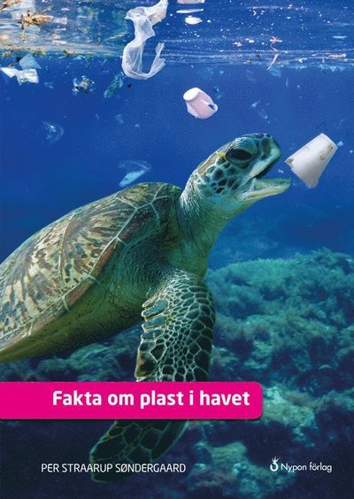 Cover for Per Straarup Søndergaard · Fakta om ...: Fakta om plast i havet (Gebundesens Buch) (2019)