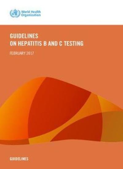 Cover for World Health Organization · Guidelines on hepatitis B and C testing (Pocketbok) (2018)