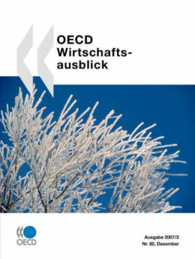 Cover for Oecd Organisation for Economic Co-operation and Develop · Oecd Wirtschaftsausblick, Ausgabe 2007/2 (Taschenbuch) [German edition] (2008)