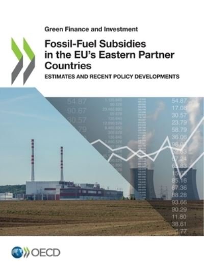 Cover for Organisation for Economic Co-operation and Development · Fossil-fuel subsidies in the EU's eastern partner countries (Paperback Book) (2021)